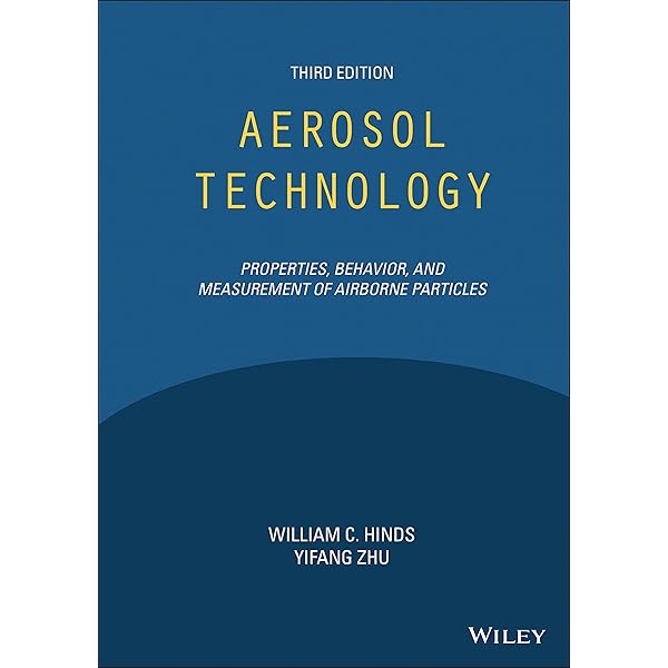 洋書 Aerosol Technology Aerosol Technology: Properties, Behavior, and Measurement of